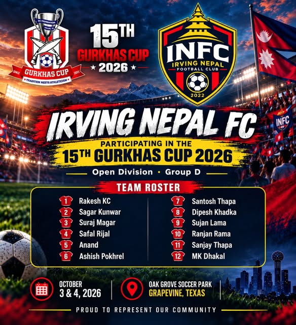 Irving Nepal FC Open Division team roster for the 15th Gurkhas Cup 2026